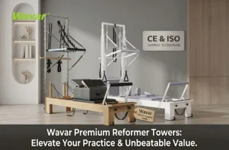 Emelje fel Pilates-gyakorlatát: Fedezze fel a Wavar prémium reformátorát tornyokkal